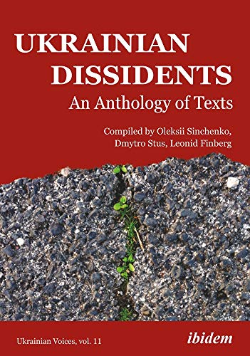 Ukrainian Dissidents: An Anthology of Texts [