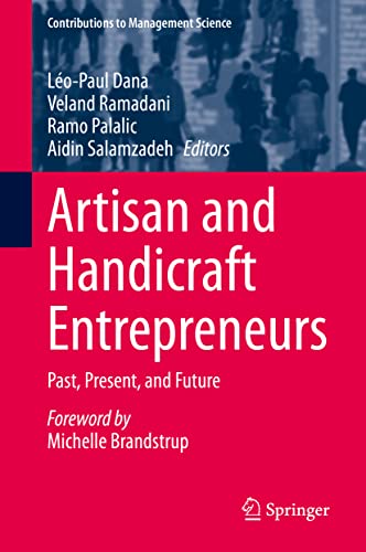 Artisan and Handicraft Entrepreneurs: Past, Present, and Future [Hardcover]