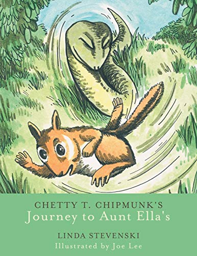 Chetty T Chipmunk's Journey to Aunt Ella's [Paperback]