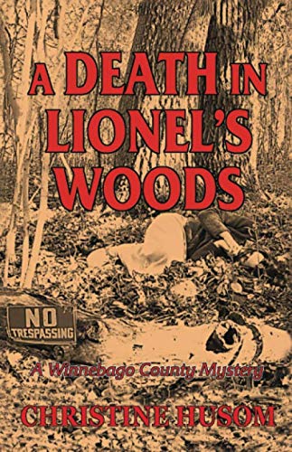 Death in Lionel's Woods [Paperback]