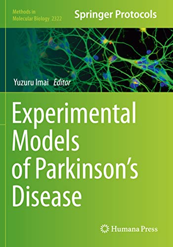 Experimental Models of Parkinsons Disease [Paperback]