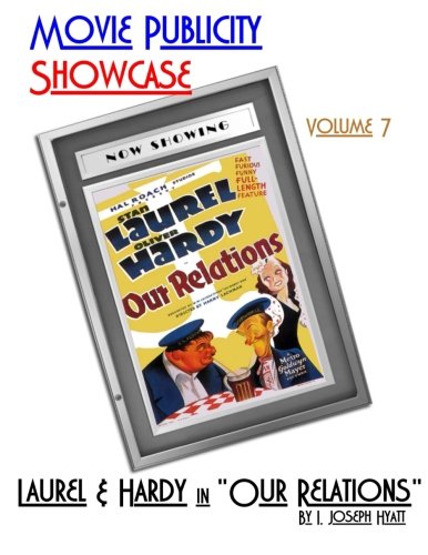 Movie Publicity Showcase Volume 7 Laurel And Hardy In  our Relations  [Paperback]