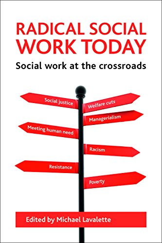 Radical Social Work Today Social Work at the Crossroads [Paperback]