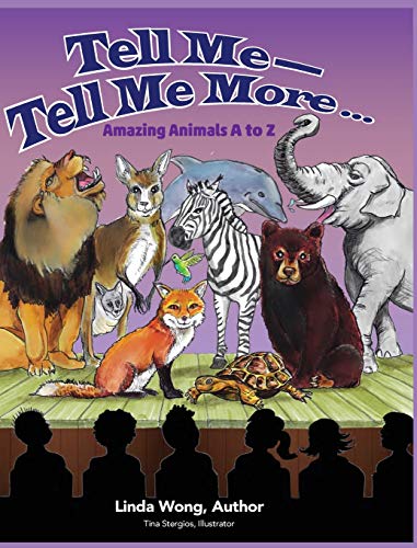 Tell Me-Tell Me More... . Amazing Animals a to Z [Hardcover]