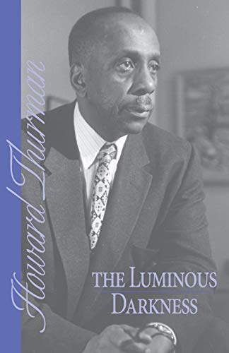 The Luminous Darkness [Paperback]