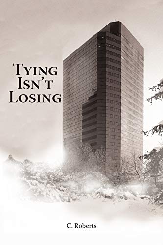 Tying Isn't Losing [Paperback]