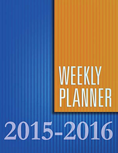 Weekly Planner 2015-2016 [Paperback]