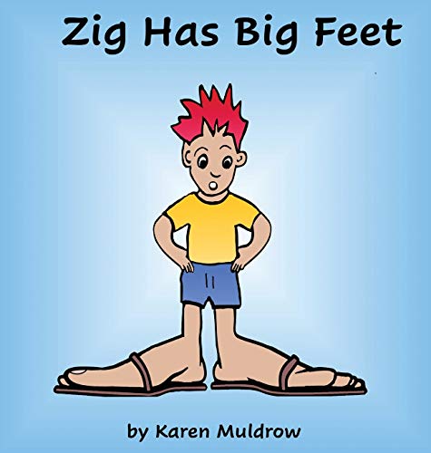 Zig Has Big Feet [Hardcover]