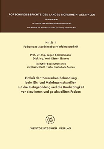 Einflu der thermischen Behandlung beim Ein- und Mehrlagenscheien auf die Gef [Paperback]