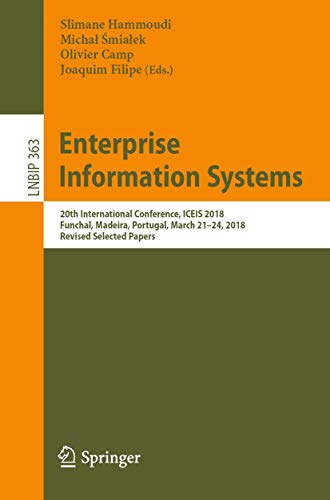 Enterprise Information Systems: 20th International Conference, ICEIS 2018, Funch [Paperback]