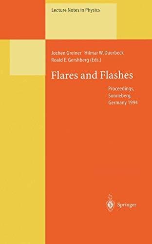 Flares and Flashes Proceedings of the IAU Colloquium No. 151, Held in Sonneberg [Paperback]