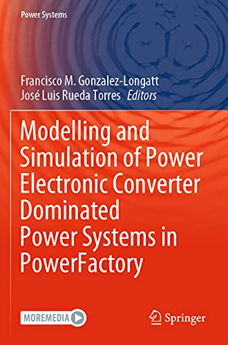 Modelling and Simulation of Power Electronic Converter Dominated Power Systems i [Paperback]