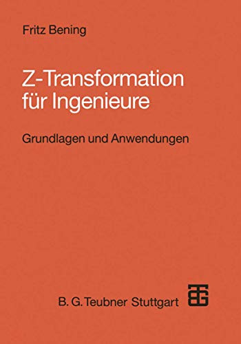 Z-Transformation fr Ingenieure: Grundlagen und Anwendungen in der Elektrotechni [Paperback]