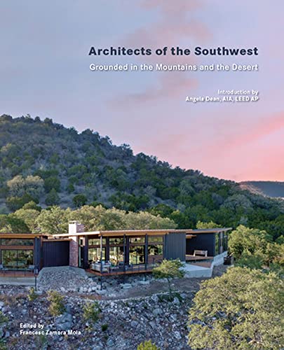 Architects of the Southwest: Grounded in the