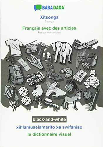 Babadada Black-And-White, Xitsonga - Francais Avec Des Articles, Xihlamuselamari