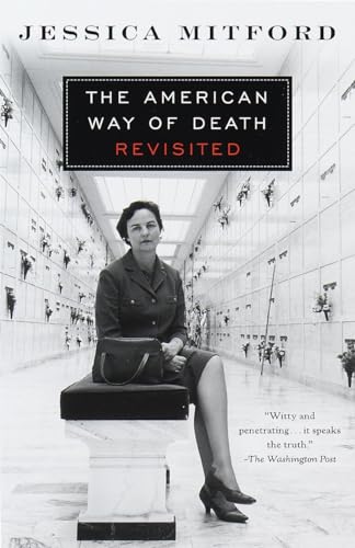 The American Way of Death Revisited [Paperback]