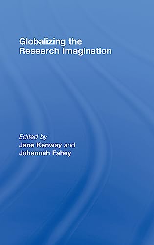 Globalizing the Research Imagination [Hardcover]