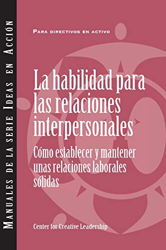 Interpersonal Savvy  Building and Maintaining Solid Working Relationships (Inte [Paperback]