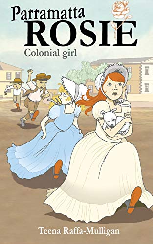 Parramatta Rosie Colonial Girl