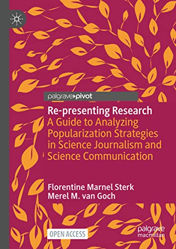 Re-presenting Research: A Guide to Analyzing Popularization Strategies in Scienc [Hardcover]