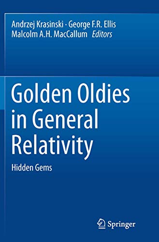 Golden Oldies in General Relativity Hidden Gems [Paperback]