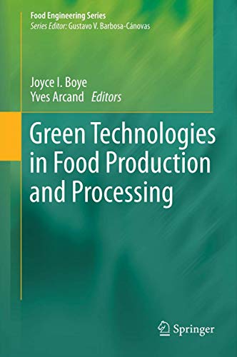 Green Technologies in Food Production and Processing [Paperback]