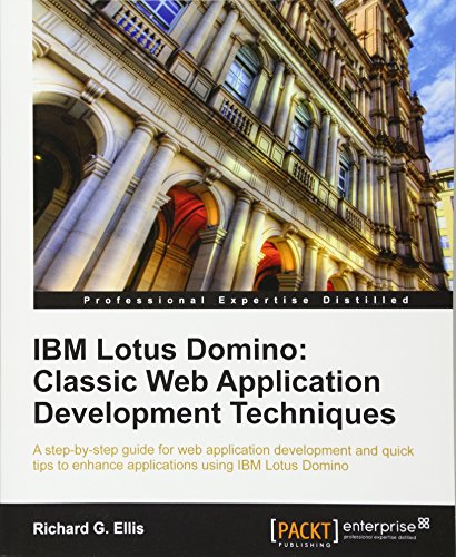 Ibm Lotus Domino Classic Web Application Development Techniques [Paperback]