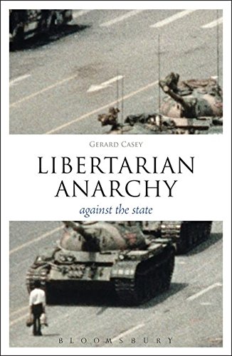 Libertarian Anarchy Against the State [Hardcover]