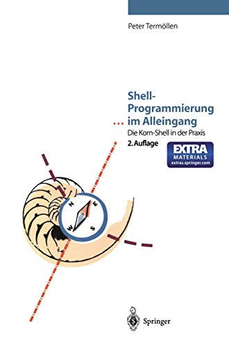 Shell-Programmierung & im Alleingang: Die Korn-Shell in der Praxis [Mixed media product]