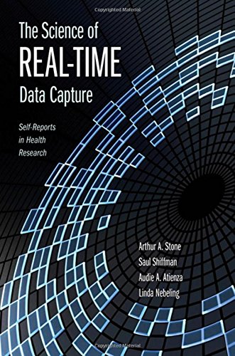 The Science of Real-Time Data Capture Self-Reports in Health Research [Hardcover]