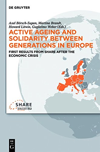 Active Ageing And Solidarity Beteen Generations In Europe [Hardcover]