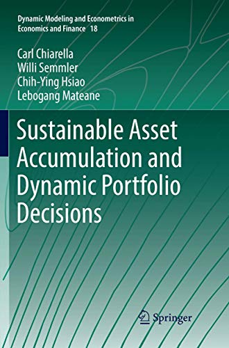 Sustainable Asset Accumulation and Dynamic Portfolio Decisions [Paperback]