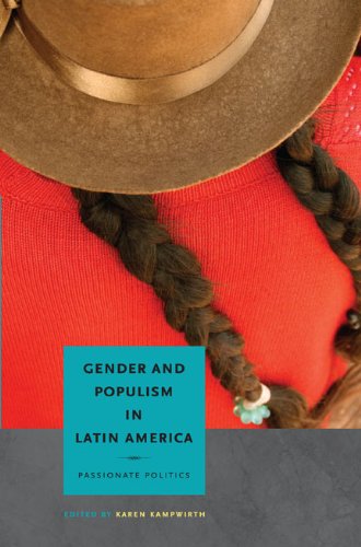 Gender and Populism in Latin America Passionate Politics [Paperback]