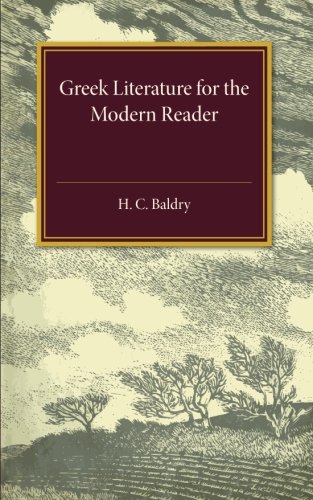 Greek Literature for the Modern Reader [Paperback]