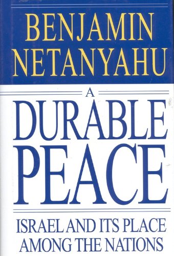 A Durable Peace Israel and its Place Among the Nations [Hardcover]