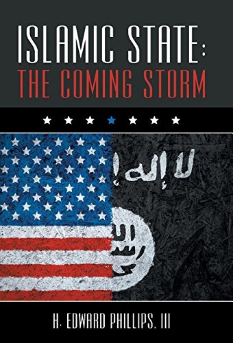 Islamic State The Coming Storm [Hardcover]