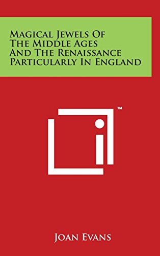 Magical Jeels of the Middle Ages and the Renaissance Particularly in England [Hardcover]