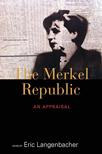 The Merkel Republic An Appraisal [Paperback]