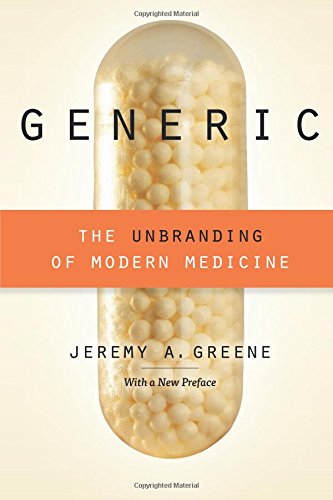 Generic The Unbranding of Modern Medicine [Paperback]