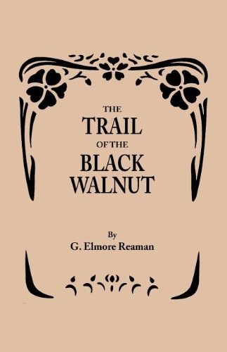 The Trail Of The Black Walnut [second Edition, 1965] [Paperback]