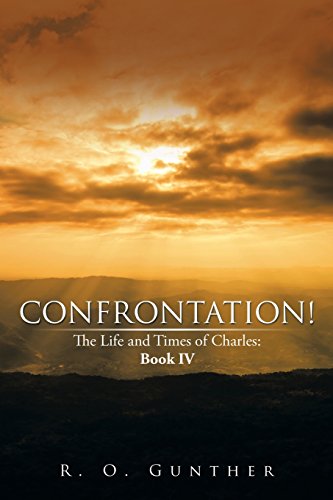 Confrontation  The Life and Times of Charles Book IV [Paperback]