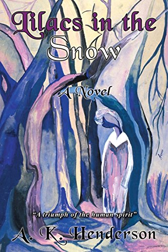 Lilacs In The Sno [Paperback]