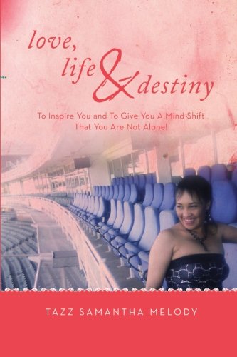 Love, Life and Destiny [Paperback]