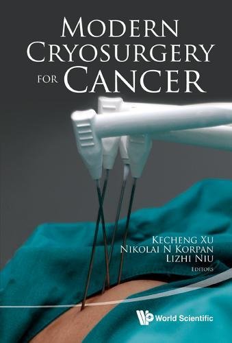 Modern Cryosurgery for Cancer [Hardcover]