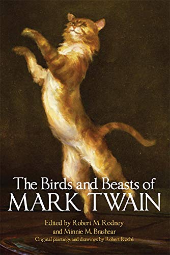 The Birds And Beasts Of Mark Tain [Paperback]