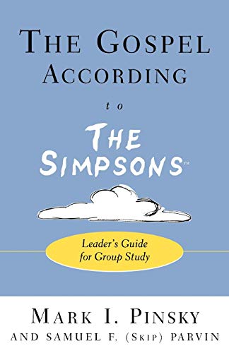 The Gospel According to the Simpsons Leader's Guide for Group Study [Paperback]