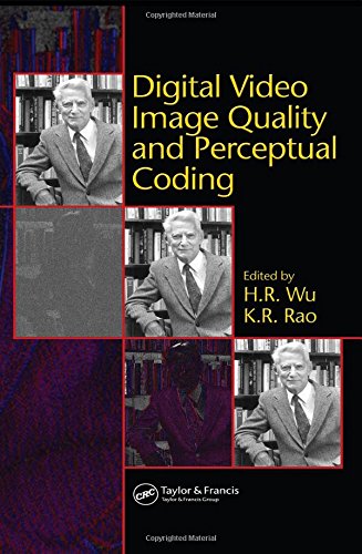 Digital Video Image Quality and Perceptual Coding [Hardcover]