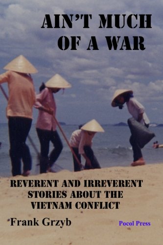 Ain't Much Of A War [Paperback]