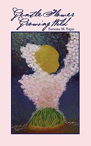 Gentle Floer Groing Wild [Paperback]