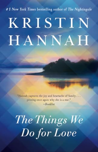 The Things We Do for Love: A Novel [Paperback]